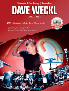 Paperback Ultimate Play-Along Drum Trax Dave Weckl, Level 1, Vol 1: Jam with Seven Stylistic Dave Weckl Tracks, Book & Online Audio Book