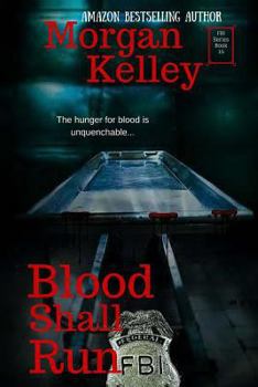 Paperback Blood Shall Run: An FBI/Romance Thriller Book 15 Book