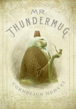 Hardcover Mr. Thundermug Book