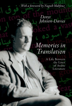 Hardcover Memories in Translation: A Life Between the Lines of Arabic Literature Book