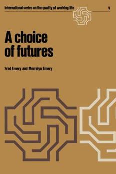 Paperback A Choice of Futures Book