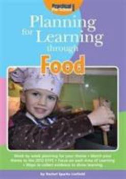 Paperback Planning For Learning Through Food Book