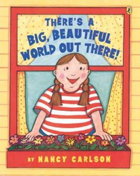 Paperback There's a Big, Beautiful World Out There! Book