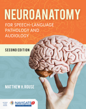 Paperback Neuroanatomy for Speech-Language Pathology and Audiology Book