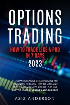 Paperback Options Trading Manual: The ultimate guide to the Best Trading tactics. Build up a Remarkable Passive Income in a Matter of Weeks by grasping Book