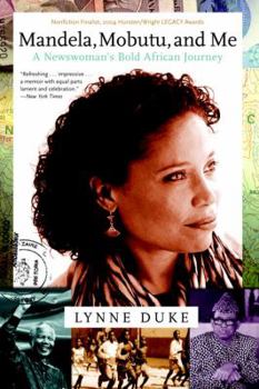 Paperback Mandela, Mobutu, and Me: A Newswoman's African Journey Book