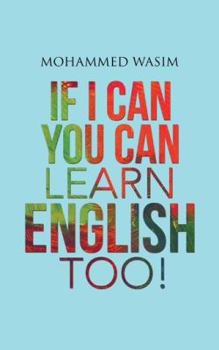 Paperback If I Can You Can Learn English Too! Book