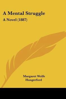 Paperback A Mental Struggle: A Novel (1887) Book