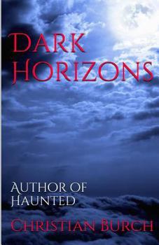 Paperback Dark Horizons: A Dark Horror Collection Book