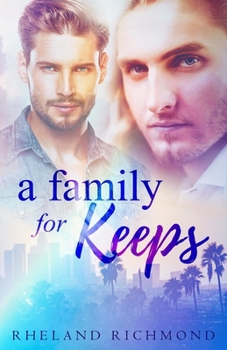 A Family for Keeps - Book #1 of the Stories of Us