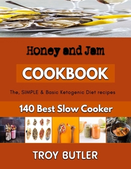 Paperback Honey and Jam: Recipes for Quick and Easy Baking Book