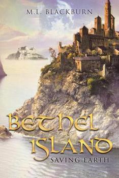 Paperback Bethel Island: Saving Earth Book