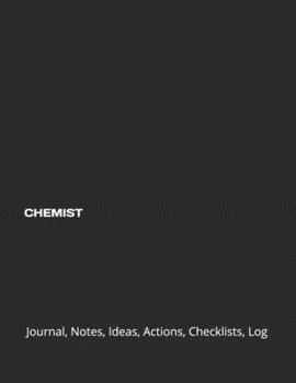 Paperback Chemist: Journal, Notes, Ideas, Actions, Checklists, Log Book