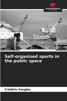 Paperback Self-organised sports in the public space Book