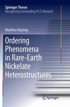 Paperback Ordering Phenomena in Rare-Earth Nickelate Heterostructures Book