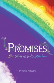 Paperback Promises: The Colors Of God's Rainbow Book