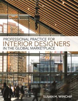 Paperback Professional Practice for Interior Design in the Global Marketplace Book