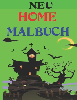 Home Malbuch: Home Exteriors Malbuch f?r Kinder. 8,5 x 11 Zoll. 50 Seiten.