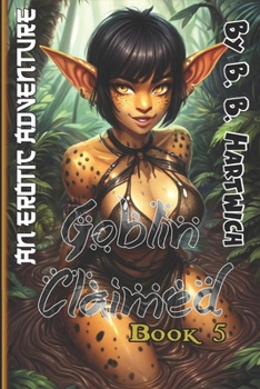 Paperback Goblin Claimed: Book 5 Book