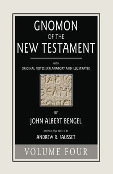 Paperback Gnomon of the New Testament, Volume 4 Book