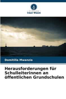 Paperback Herausforderungen für Schulleiterinnen an öffentlichen Grundschulen [German] Book