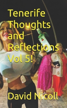 Paperback Tenerife Thoughts and Reflections Vol 5! Book