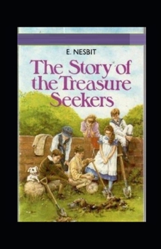 Paperback The Story of the Treasure Seekers Illustrated Book