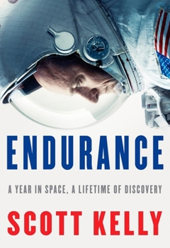 Hardcover Endurance: A Year in Space, a Lifetime of Discovery Book