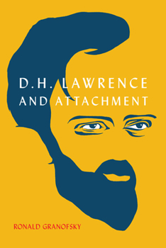 Hardcover D.H. Lawrence and Attachment Book