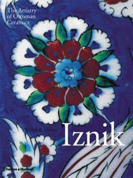 Hardcover Iznik: The Artistry of Ottoman Ceramics Book
