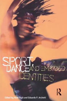 Paperback Sport, Dance and Embodied Identities Book