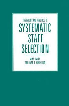 Paperback The Theory and Practice of Systematic Staff Selection Book