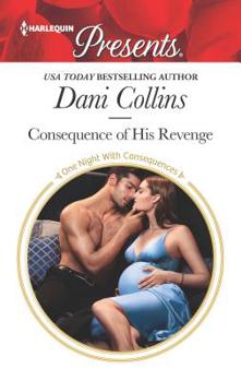 Mass Market Paperback Consequence of His Revenge Book