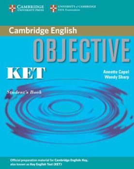 Objective KET Student's Book (Objective) - Book  of the Objective by Cambridge English