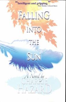 Hardcover Falling into the Sun Book