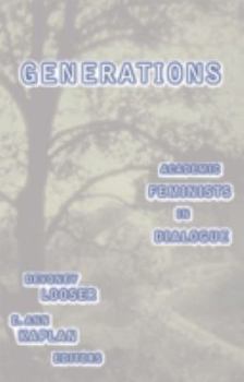 Paperback Generations: Academic Feminists in Dialogue Book