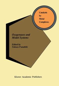 Hardcover Oxygenases and Model Systems Book