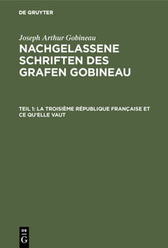 Hardcover La Troisième République Française Et CE Qu'elle Vaut: (Oeuvre Posthume) [German] Book