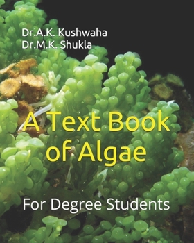 Paperback A Text Book of Algae: For Degree Students Book