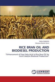 Paperback Rice Bran Oil and Biodiesel Production Book