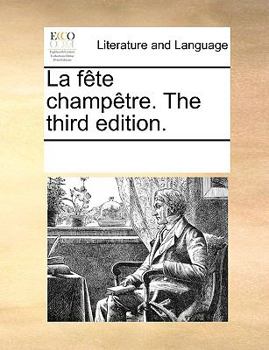 Paperback La f?te champ?tre. The third edition. Book