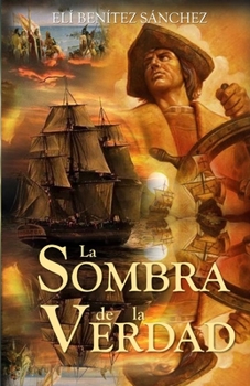 Paperback La Sombra De La Verdad [Spanish] Book
