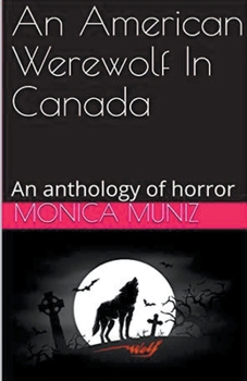Paperback An American Werewolf In Canada Book