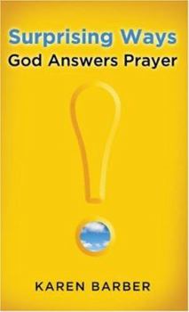 Mass Market Paperback Surprising Ways God Answers Prayer Book