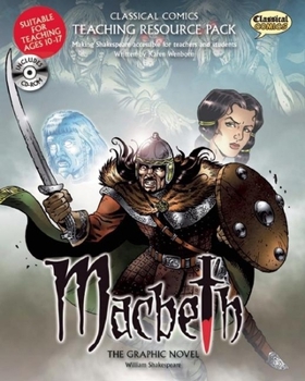 Spiral-bound Classical Comics Study Guide: Macbeth: Making Shakespeare Accessible for Teachers and Students [With CDROM] Book