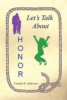 Paperback Let's Talk about Honor Book