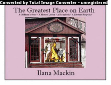 Hardcover The Greatest Place on Earth Book