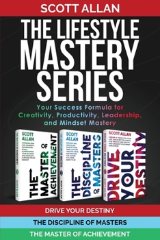 Paperback The Lifestyle Mastery Series: Your Success Formula for Creativity, Productivity, Leadership, and Mindset Mastery Book