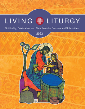 Paperback Living Liturgy(tm): Spirituality, Celebration, and Catechesis for Sundays and Solemnities, Year a (2023) Book