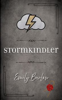 Stormkindler: Book Two of The Weatherworker Chronicles